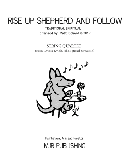 Free Sheet Music Rise Up Shepherd And Follow String Quartet