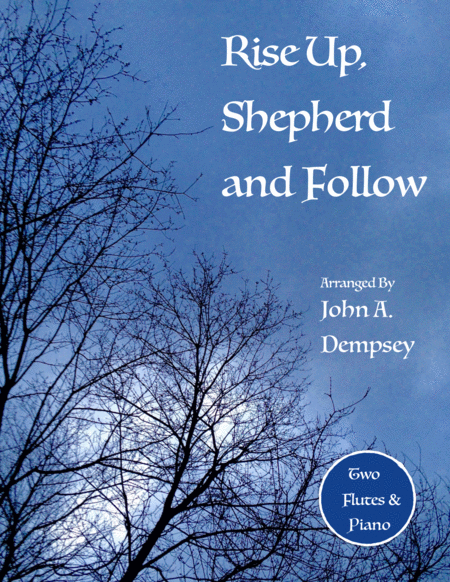 Rise Up Shepherd And Follow Trio For Two Flutes And Piano Sheet Music