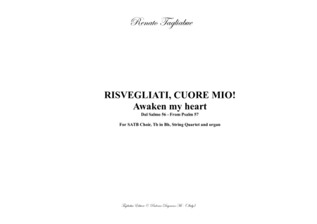 Risvegliati Cuore Mio Awaken My Heart Cantata From Psalm 57 For Satb Choir 2tb In Bb String Quartet And Organ Sheet Music