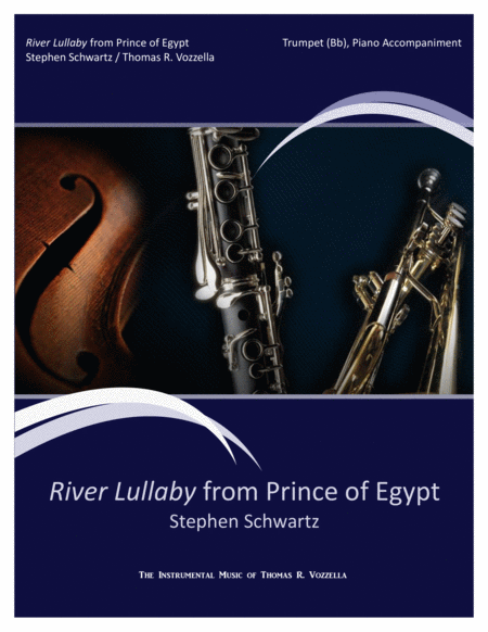 Free Sheet Music River Lullaby From Prince Of Egypt Trumpet Solo