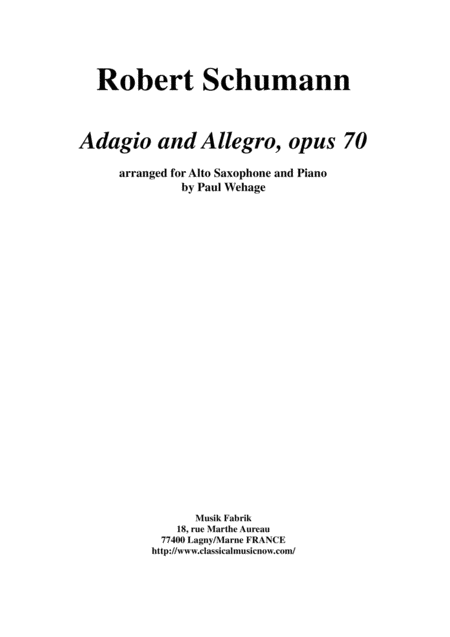 Robert Schumann Adagio Und Allegro Opus 70 Arranged For Alto Saxophone And Piano Sheet Music