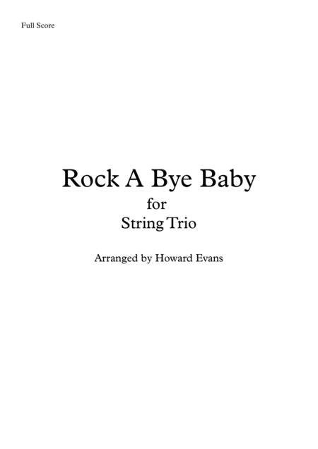 Free Sheet Music Rock A Bye Baby For String Trio