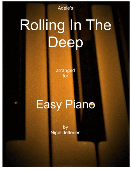 Rolling In The Deep Arranged For Easy Piano Sheet Music