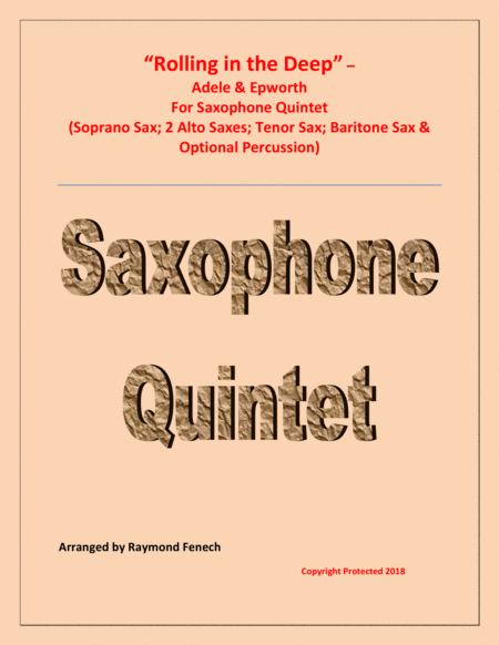 Rolling In The Deep Saxophone Quintet Soprano Sax 2 Alto Saxes Tenor Sax And Baritone Sax Optional Drum Set And Tambourinee Sheet Music