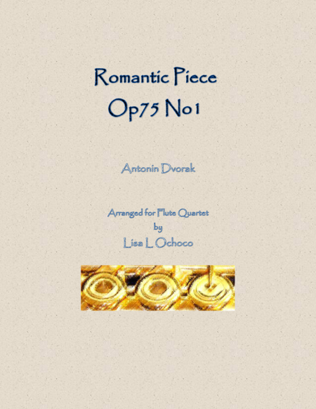 Free Sheet Music Romantic Piece Op75 No1 For Flute Quartet