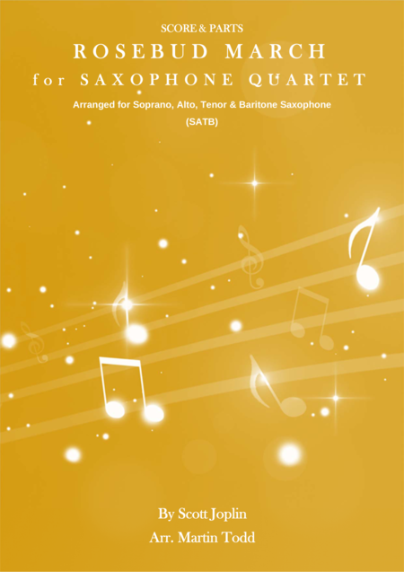 Free Sheet Music Rosebud March For Saxophone Quartet Satb