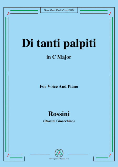 Rossini Di Tanti Palpiti From Tancredi In C Major For Voice And Piano Sheet Music