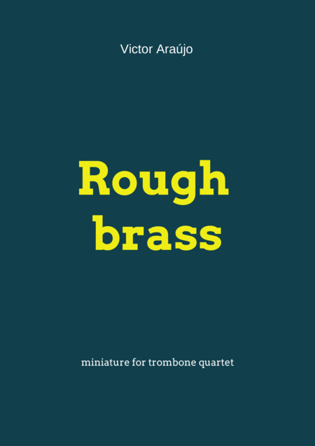 Free Sheet Music Rough Brass