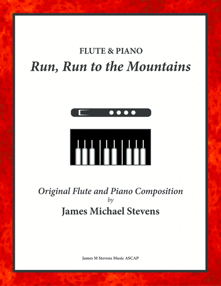 Run Run To The Mountains Flute Piano Sheet Music