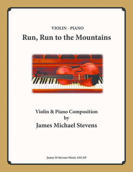 Run Run To The Mountains Violin Piano Sheet Music