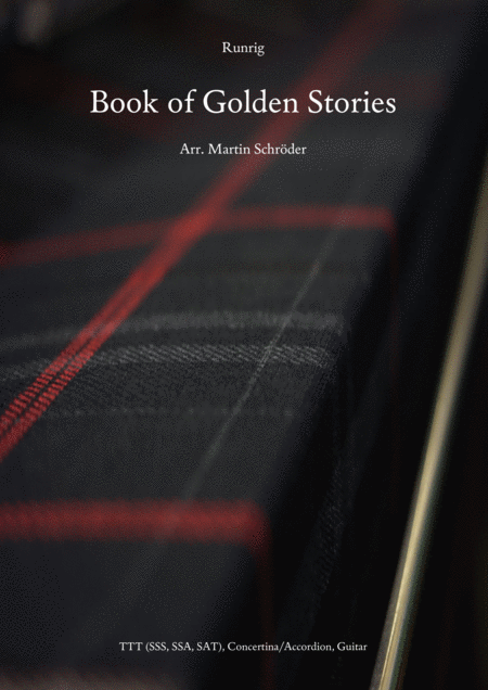 Runrig Book Of Golden Stories Arrangement For Guitar Accordion Concertina And 3 Voices Suitable For Sss Ssa Sat Or Ttt Sheet Music