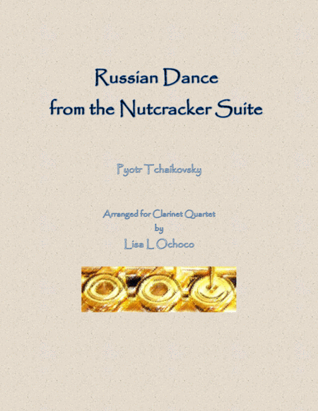 Free Sheet Music Russian Dance From The Nutcracker Suite For Clarinet Quartet