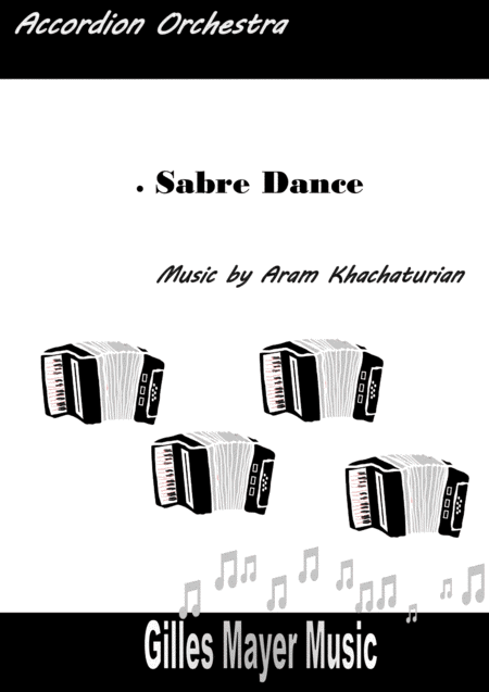 Free Sheet Music Sabre Dance A Khachaturian Accordion Orchestra