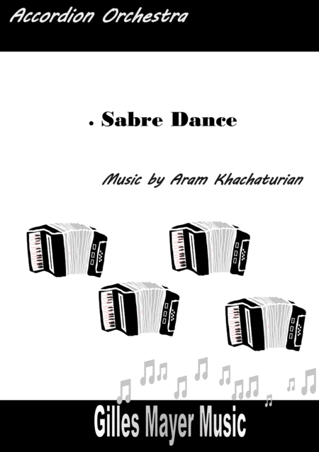 Sabre Dance A Khachaturian Accordion Orchestra Sheet Music