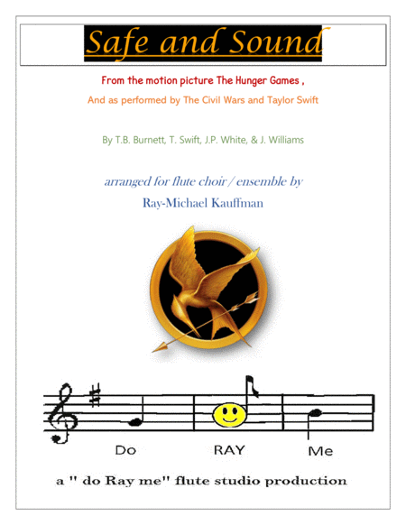 Safe And Sound From The Movie The Hunger Games Arr For Flute Choir Flute Ensemble Sheet Music