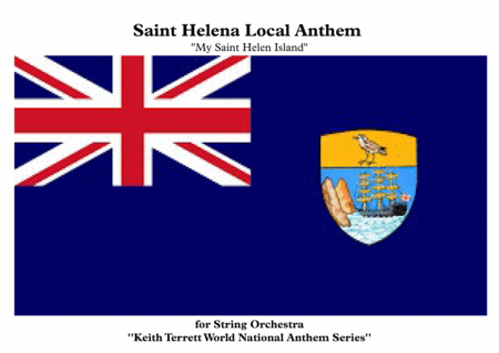 Saint Helena Local Anthem For String Orchestra Sheet Music