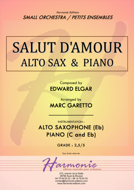 Salut D Amour Liebesgruss Edward Elgar Alto Saxophone And Piano Arrangement By Marc Garetto Sheet Music