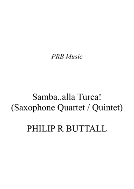 Samba Alla Turca Saxophone Quartet Quintet Score Sheet Music