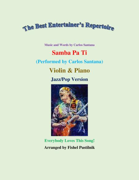 Free Sheet Music Samba Pa Ti For Violin And Piano Video