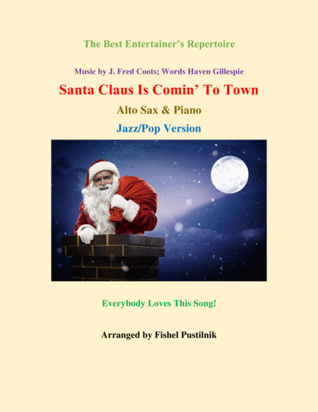 Free Sheet Music Santa Claus Is Comin To Town For Alto Sax And Piano With Improvisation