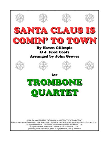 Free Sheet Music Santa Claus Is Comin To Town Trombone Quartet