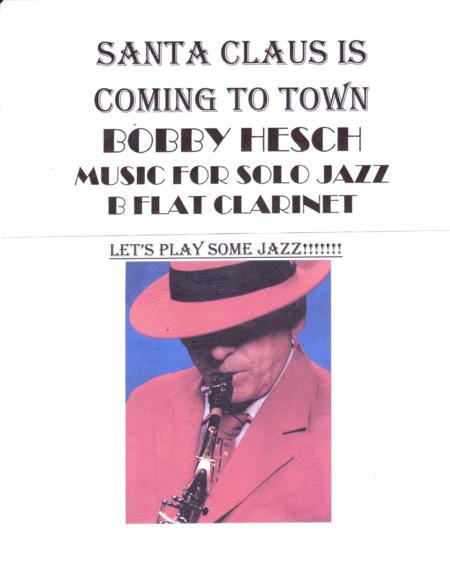 Free Sheet Music Santa Claus Is Coming To Town For Solo Jazz B Flat Clarinet