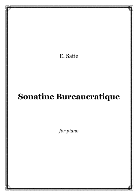 Free Sheet Music Satie Sonatine Bureaucratique Piano Solo