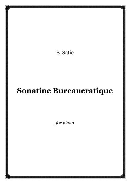 Satie Sonatine Bureaucratique Piano Solo Sheet Music