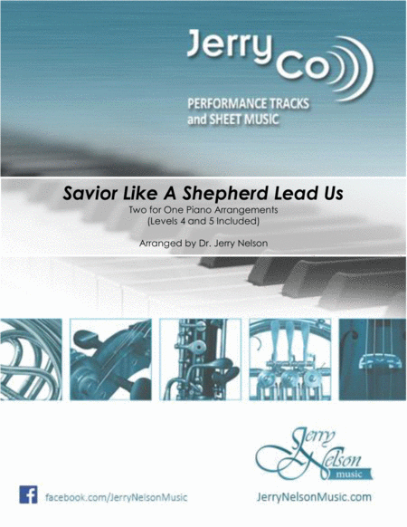 Free Sheet Music Savior Like A Shepherd Lead Us 2 For 1 Piano Standalone Arr S