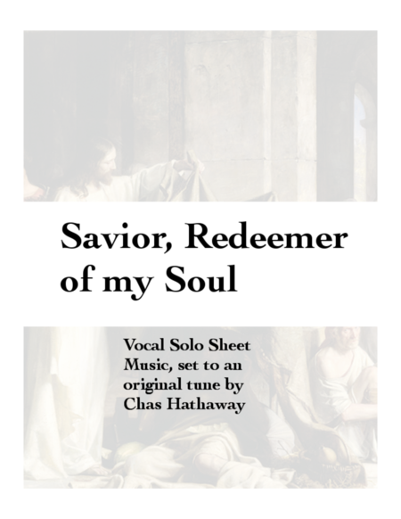 Savior Redeemer Of My Soul Sheet Music