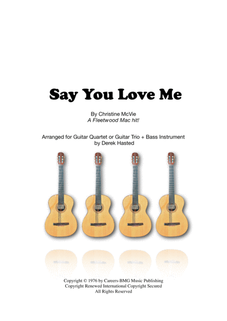 Free Sheet Music Say You Love Me Fleetwood Mac 4 Guitars Or 3 Bass Or Large Ensemble