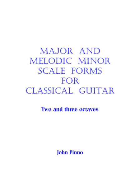 Free Sheet Music Scale Forms For Classical Guitar Two And Three Octaves