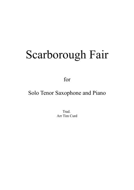 Scarborough Fair For Solo Tenor Saxophone And Piano Sheet Music