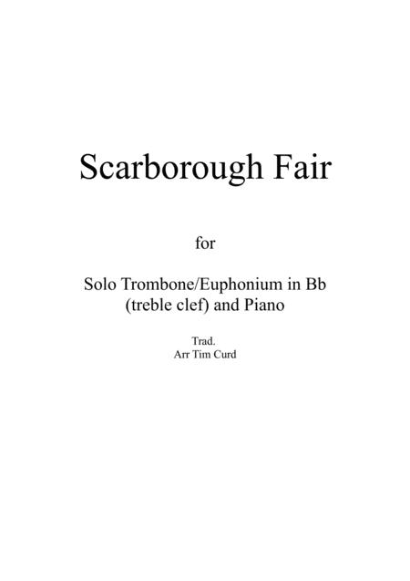 Scarborough Fair For Solo Trombone Euphonium In Bb Treble Clef And Piano Sheet Music