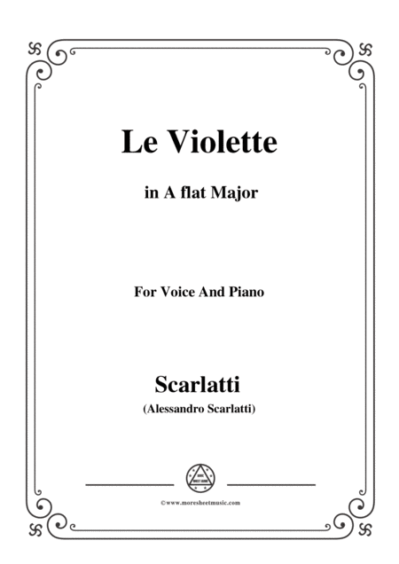 Scarlatti Le Violette In A Flat Major From Pirro E Demetrio For Voice Piano Sheet Music