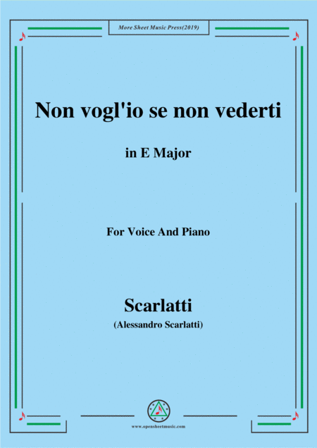 Scarlatti Non Vogl Io Se Non Vederti In E Major For Voice And Piano Sheet Music