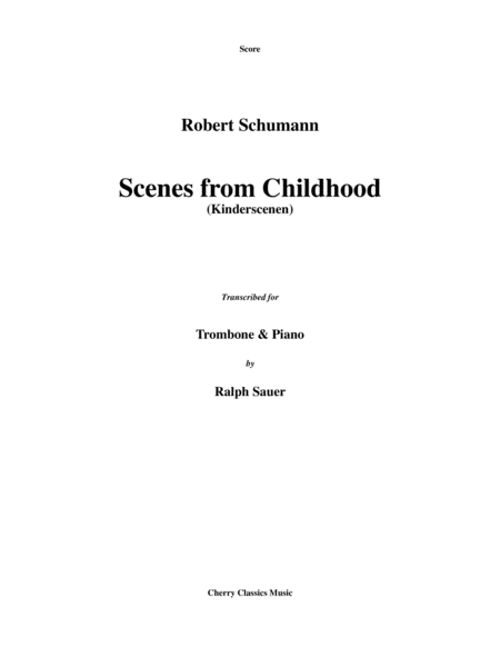 Scenes From Childhood Kinderscenen For Trombone Piano Sheet Music