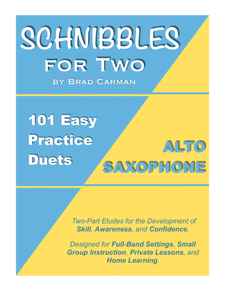 Free Sheet Music Schnibbles For Two 101 Easy Practice Duets For Band Alto Saxophone