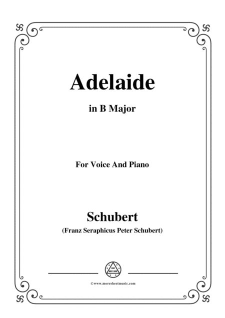 Free Sheet Music Schubert Adelaide In B Major For Voice And Piano