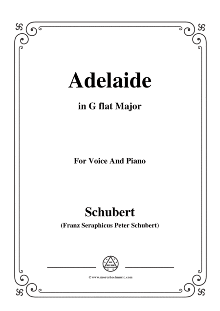 Schubert Adelaide In G Flat Major For Voice And Piano Sheet Music