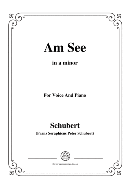 Free Sheet Music Schubert Am See In A Minor For Voice Piano