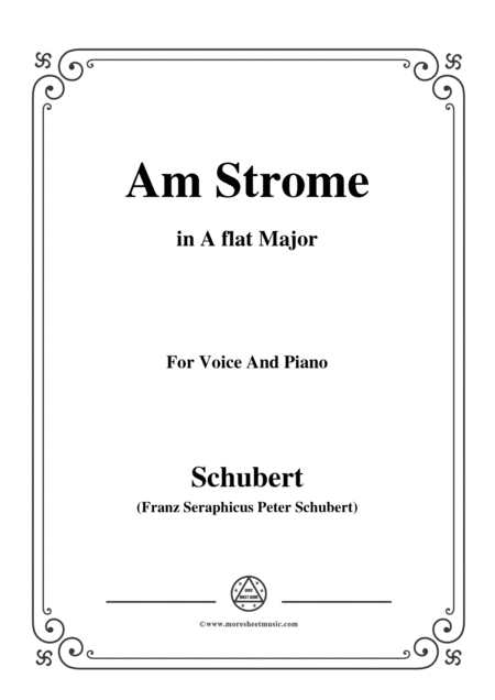 Schubert Am Strome Op 8 No 4 In A Flat Major For Voice Piano Sheet Music