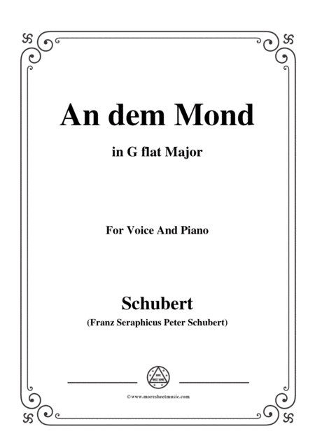 Schubert An Den Mond To The Moon D 468 In G Flat Major For Voice Piano Sheet Music