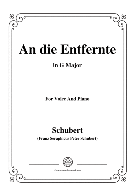 Schubert An Die Entfernte In G Major For Voice Piano Sheet Music