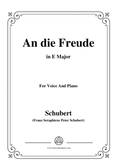 Schubert An Die Freude Op 111 No 1 In E Major For Voice Piano Sheet Music