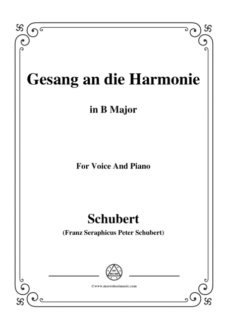 Schubert An Die Harmonie Gesang An Die Harmonie D 394 In B Major For Voice Piano Sheet Music