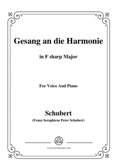 Free Sheet Music Schubert An Die Harmonie Gesang An Die Harmonie D 394 In F Sharp Major For Voice Piano