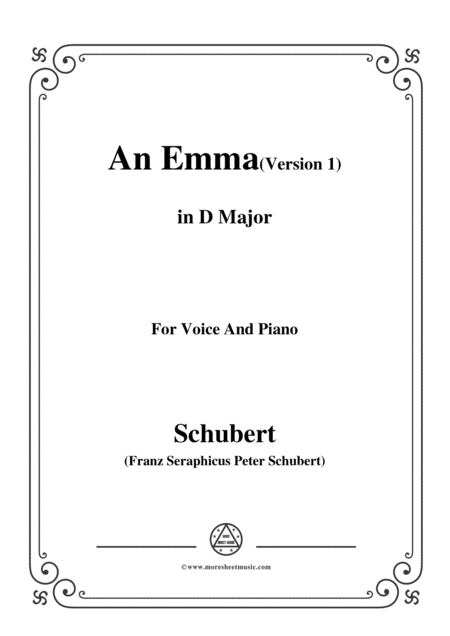 Schubert An Emma 1st Version In D Major For Voice Piano Sheet Music