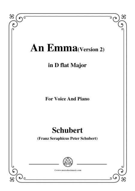 Schubert An Emma 2nd Version D 113 In D Flat Major For Voice Piano Sheet Music