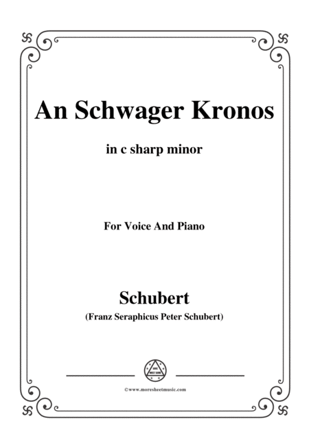 Schubert An Schwager Kronos Op 19 No 1 In C Sharp Minor For Voice Piano Sheet Music